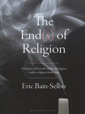 cover image of The End(s) of Religion
